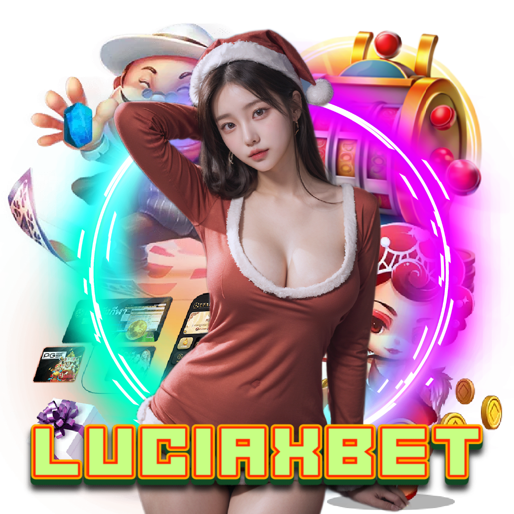 luciaxbet แตกง่าย